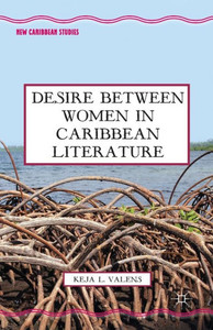 Desire Between Women in Caribbean Literature