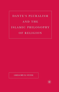 Dante's Pluralism and the Islamic Philosophy of Religion