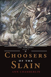 Choosers of the Slain : The Valkyries: Book I - 9781948796934 Choosers of the Slain : The Valkyries: Book I - 9781948796934