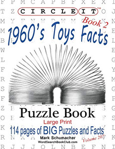 Circle It, 1960s Toys Facts, Book 2, Word Search, Puzzle Book Circle It, 1960s Toys Facts, Book 2, Word Search, Puzzle Book