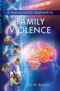 A Neuroscientific Approach to Family Violence - 9781793529176 A Neuroscientific Approach to Family Violence - 9781793529176