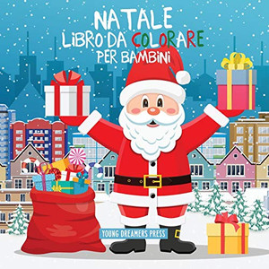 Natale libro da colorare per bambini : Per bambini di 4-8 anni