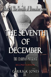 The Seventh of December : The Czarina's Necklace - 9781922440877