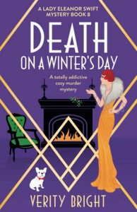 Death on a Winter's Day: A Totally Addictive Cozy Murder Mystery Death on a Winter's Day: A Totally Addictive Cozy Murder Mystery