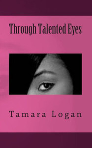 ""Through Talented Eyes""