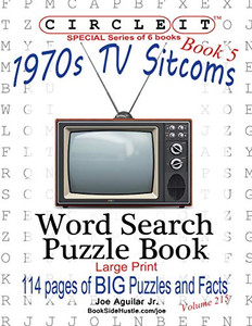 Circle It, 1970s Sitcoms Facts, Book 5, Word Search, Puzzle Book Circle It, 1970s Sitcoms Facts, Book 5, Word Search, Puzzle Book