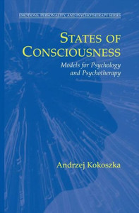 States of Consciousness: Models for Psychology and Psychotherapy