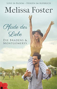 Pfade der Liebe - Die Bradens & Montgomerys (Pleasant Hill - Oak Falls)