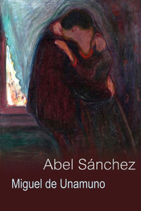 Abel SÃ¡nchez: una historia de pasiÃ³n