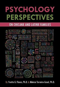 Psychological Perspectives on Chicanx and Latinx Families - 9781793520661