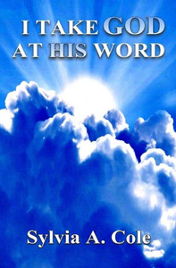 I Take God At His Word