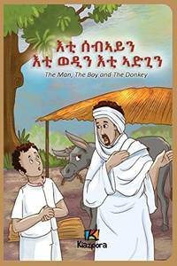 The Man, The Boy and The Donkey - Tigrinya Children's Book - 9781946057488 The Man, The Boy and The Donkey - Tigrinya Children's Book - 9781946057488