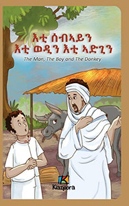 The Man, The Boy and The Donkey - Tigrinya Children's Book - 9781946057495 The Man, The Boy and The Donkey - Tigrinya Children's Book - 9781946057495