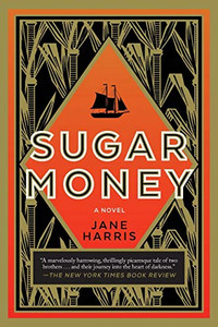 Sugar Money: A Novel