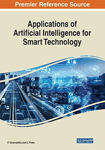 Applications of Artificial Intelligence for Smart Technology - 9781799833369