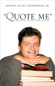 ""Quote Me"" the Book of All New Quotes