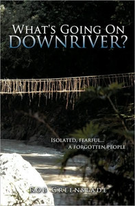 ""What's Going On Downriver?""