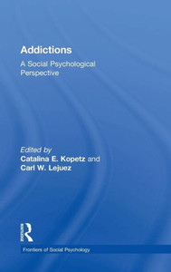 Addictions: A Social Psychological Perspective