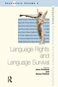Language Rights and Language Survival: Sociolinguistic and Sociocultural Perspectives