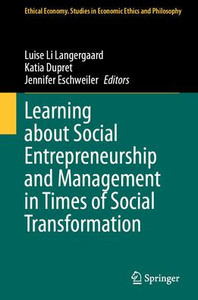 Learning about Social Entrepreneurship and Management in Times of Social Transformation