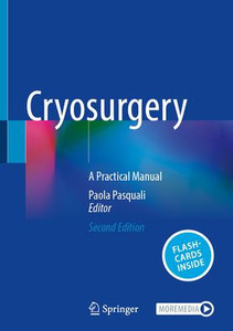 Cryosurgery: A Practical Manual