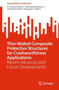 Thin-Walled Composite Protective Structures for Crashworthiness Applications: Recent Advances and Future Developments