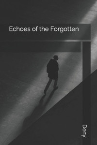 Echoes of the Forgotten