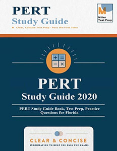 PERT Study Guide 2020 : PERT Study Guide Book, Test Prep, Practice Questions for Florida