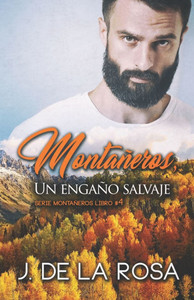 MontaÃ±eros, un engaÃ±o salvaje