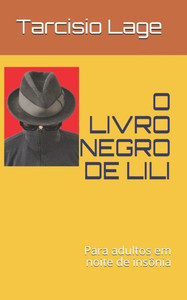 O Livro Negro de Lili: Para adultos em noite de insônia