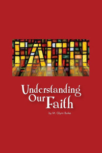 Understanding Our Faith