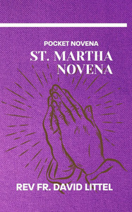 St. Martha Novena: Pocket Novena