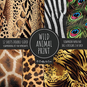 Wild Animal Print Scrapbook Paper Pad 8x8 Scrapbooking Kit for Papercrafts, Cardmaking, Printmaking, DIY Crafts, Nature Themed, Designs, Borders, Backgrounds, Patterns Wild Animal Print Scrapbook Paper Pad 8x8 Scrapbooking Kit for Papercrafts, Cardmaking, Printmaking, DIY Crafts, Nature Themed, Designs, Borders, Backgrounds, Patterns
