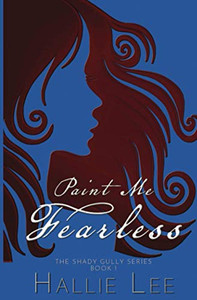 Paint Me Fearless Paint Me Fearless