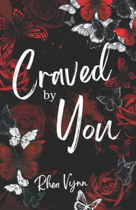 Craved By You
