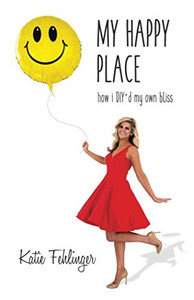 My Happy Place : How I DIY'd My Own Bliss