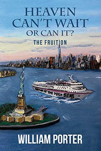 Heaven Can't Wait Or Can It? the Fruition Heaven Can't Wait Or Can It? the Fruition