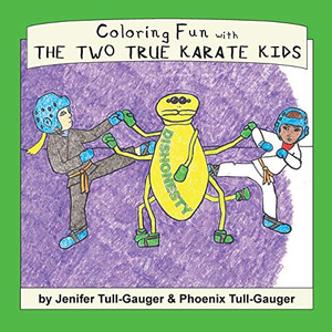 Coloring Fun with the Two True Karate Kids Coloring Fun with the Two True Karate Kids