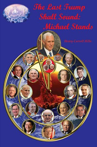 The Last Trump Shall Sound : Michael Stands The Last Trump Shall Sound : Michael Stands