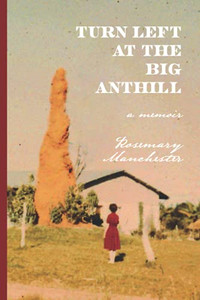 Turn Left at the Big Anthill - 9781735486635