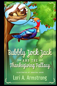 Bubbly Jock Jack and the Thanksgiving Fallacy Bubbly Jock Jack and the Thanksgiving Fallacy