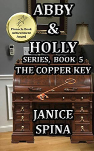 Abby and Holly Series, Book 5 : The Copper Key