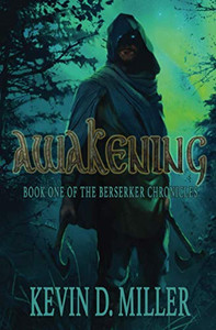 Awakening : Book One of the Berserker Chronicles