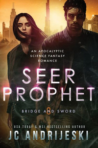 Seer Prophet: An Apocalyptic Psychic Warfare and Science Fantasy Romance