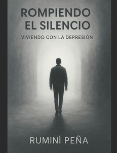 " rompiendo el silencio viviendo con la depresión": "El Camino hacia la Esperanza: Superando la Depresión"