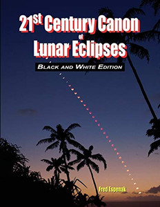 21st Century Canon of Lunar Eclipses - Black and White Edition