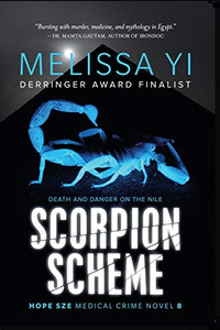 Scorpion Scheme (Hope Sze Medical Crime 8) : Death and Danger on the Nile