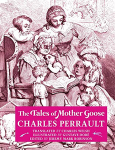 The Tales of Mother Goose The Tales of Mother Goose