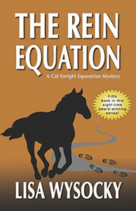 The Rein Equation : A Cat Enright Equestrian Mystery