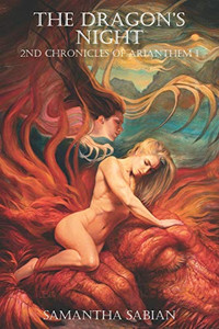 The Dragon's Night : Second Chronicles of Arianthem I